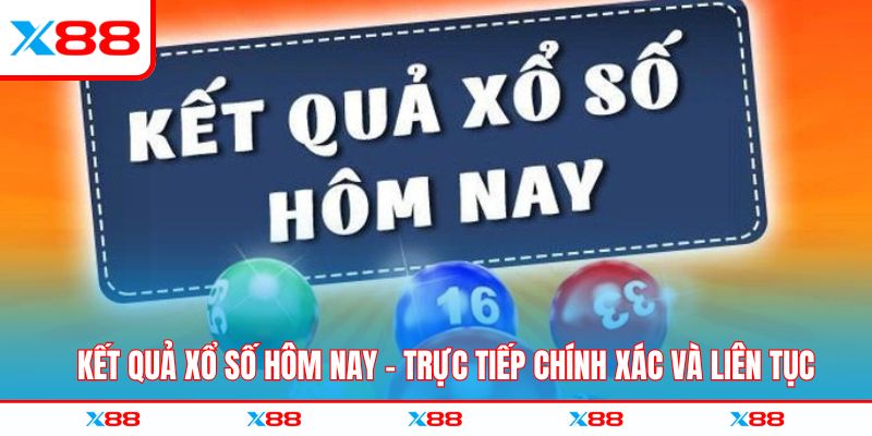 Kết quả xổ số hôm nay